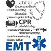 I AM A FIRST RESPONDING EMT by Ottostyle