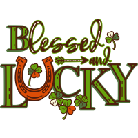 BLESSED AND LUCKY by Rainbow Designs 
