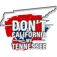 DON'T CALIFORNIA MY TENNESSEE